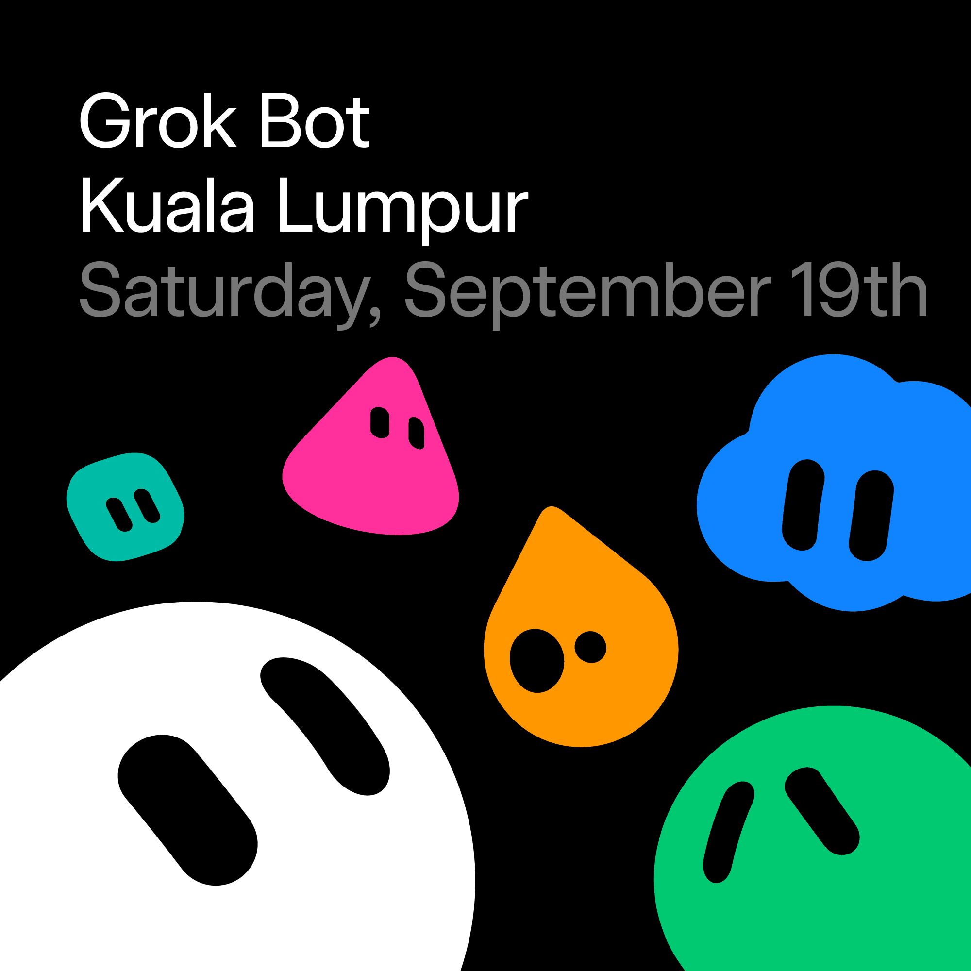 Grok Bot Meetup Kuala Lumpur